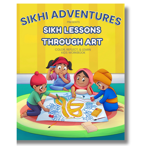 Sikh Lessons Through Art: Color, Reflect, & Learn Kids Workbook